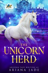 Icon image The Unicorn Herd: An Urban Fantasy Sapphic Romance with Unicorns