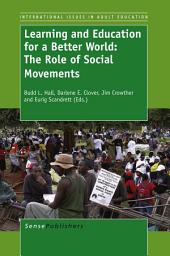 Icon image Learning and Education for a Better World: The Role of Social Movements