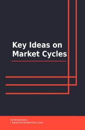 Icon image Key Ideas on Market Cycles