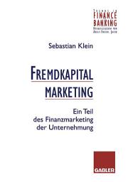 Icon image Fremdkapitalmarketing: Ein Teil des Finanzmarketing der Unternehmung