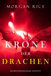 Icon image Krone der Drachen (Das Zeitalter der Magier – Buch Fünf)