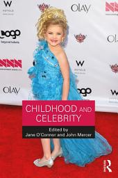 Icon image Childhood and Celebrity