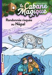 Icon image La cabane magique, Tome 57: Randonnée risquée au Népal