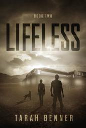 Icon image Lifeless: A Dystopian Action and Adventure Series