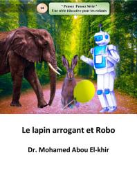 Icon image Le lapin arrogant et Robo