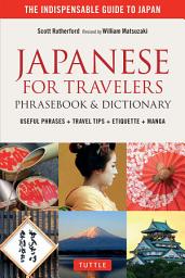 Icon image Japanese for Travelers Phrasebook & Dictionary: Useful Phrases + Travel Tips + Etiquette + Manga