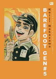 Icon image Barefoot Gen #5: Perang yang Tak Pernah Berakhir