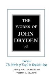 Icon image The Works of John Dryden, Volume V: Poems, 1697