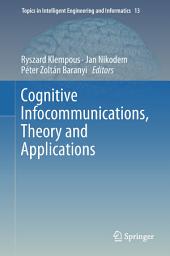 Icon image Cognitive Infocommunications, Theory and Applications