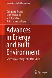 Icon image Advances in Energy and Built Environment: Select Proceedings of TRACE 2018