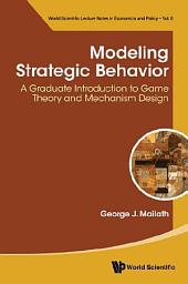 Icon image Modeling Strategic Behavior: A Graduate Introduction To Game Theory And Mechanism Design