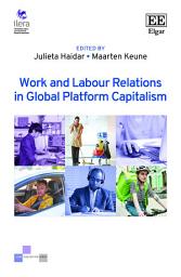 Icon image Work and Labour Relations in Global Platform Capitalism