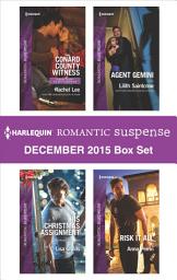 Icon image Harlequin Romantic Suspense December 2015 Box Set: An Anthology