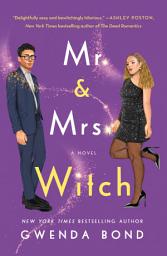 Icon image Mr. & Mrs. Witch: A Novel