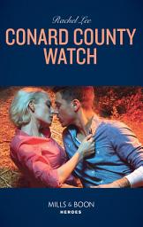 Icon image Conard County Watch (Conard County: The Next Generation, Book 39) (Mills & Boon Heroes)