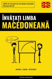 Icon image Învățați Limba Macedoneană - Rapid / Ușor / Eficient: 2000 de Termeni de Vocabular Esențiali