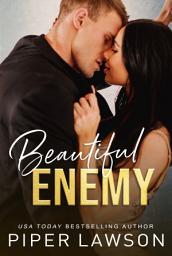 Icon image Beautiful Enemy: A Steamy Billionaire Romance Series