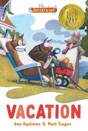 Icon image Vacation: Three-and-a-Half Stories (Theodor Seuss Geisel Award)