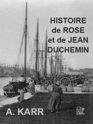 Icon image Histoire de Rose et Jean Duchemin