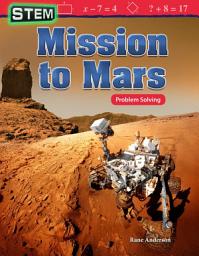 Icon image STEM: Mission to Mars: Problem Solving: Read-along ebook