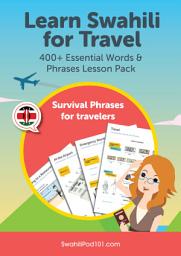 Icon image Learn Swahili for Travel: 400+ Essential Words & Phrases Lesson Pack