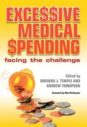 Icon image Excessive Medical Spending: Facing the Challenge