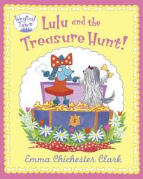 Icon image Lulu and the Treasure Hunt (Read Aloud) (Wagtail Town)