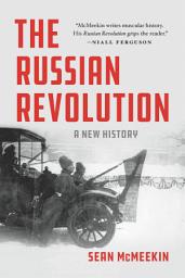 Icon image The Russian Revolution: A New History