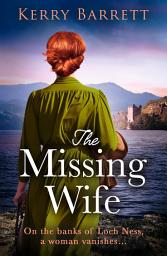 Icon image The Missing Wife