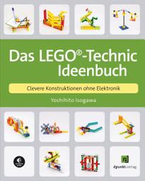 Icon image Das LEGO®-Technic-Ideenbuch: Clevere Konstruktionen ohne Elektronik