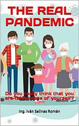 Icon image THE REAL PANDEMIC: Do you really think that you are taking care of yourself?