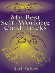 Icon image My Best Self-Working Card Tricks