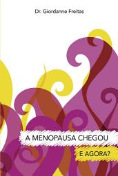 Icon image A menopausa chegou – e agora?