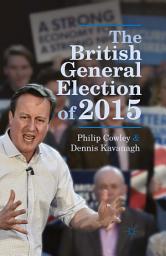 Icon image The British General Election of 2015