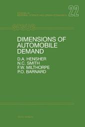 Icon image Dimensions of Automobile Demand: A Longitudinal Study of Household Automobile Ownership and Use