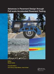 Icon image Advances in Pavement Design through Full-scale Accelerated Pavement Testing