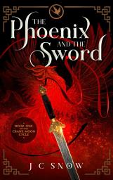 Icon image The Phoenix and the Sword: An LGBTQ+ Epic Fantasy Novel