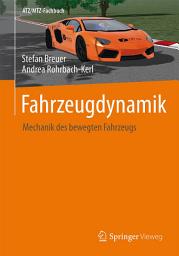 Icon image Fahrzeugdynamik: Mechanik des bewegten Fahrzeugs