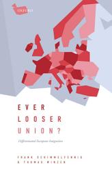 Icon image Ever Looser Union?: Differentiated European Integration