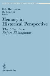 Icon image Memory in Historical Perspective: The Literature Before Ebbinghaus