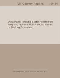 Icon image Switzerland: Financial Sector Assessment Program; Technical Note-Selected Issues on Banking Supervision