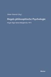 Icon image Hegels philosophische Psychologie: Hegel-Tage Santa Margherita 1973