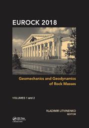 Icon image Geomechanics and Geodynamics of Rock Masses: Proceedings of the 2018 European Rock Mechanics Symposium