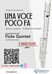 Icon image C Bass Flute part of "Una voce poco fa" for Flute Quintet: Rosina's cavatina "Il Barbiere di Siviglia"