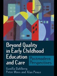 Icon image Beyond Quality in Early Childhood Education and Care: Languages of Evaluation