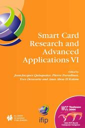 Icon image Smart Card Research and Advanced Applications VI: IFIP 18th World Computer Congress TC8/WG8.8 & TC11/WG11.2 Sixth International Conference on Smart Card Research and Advanced Applications (CARDIS) 22–27 August 2004 Toulouse, France