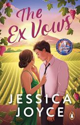 Icon image The Ex Vows: An addictive, emotional and joyful second chance romcom from the bestselling author of You, With a View