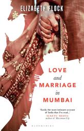 Icon image Love and Marriage in Mumbai