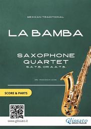 Icon image Saxophone Quartet sheet music: La Bamba (score & parts): early intermediate