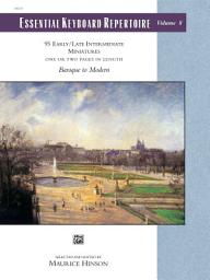 Icon image Essential Keyboard Repertoire, Volume 8: 95 Early to Late Intermediate Piano Miniatures - Baroque to Modern